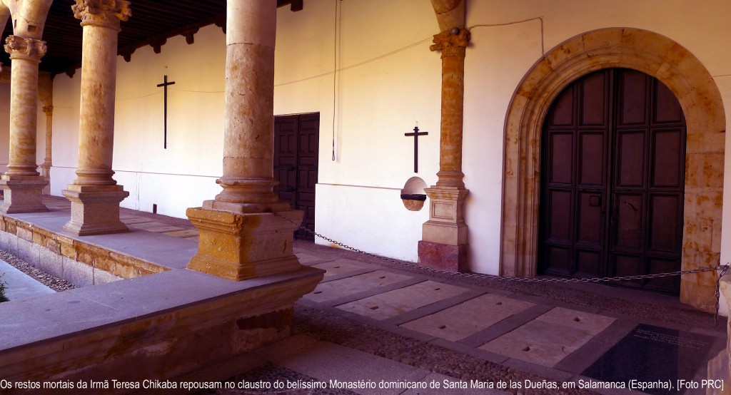 Os restos mortais da Irmã Teresa Chikaba repousam no claustro do belíssimo Monastério dominicano de Santa Maria de las Dueñas, em Salamanca (Espanha). [Foto PRC]