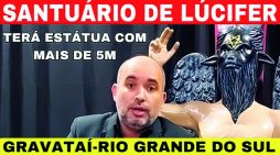 Rechaço à fundação de uma ‘religião’ de Lúcifer no RS