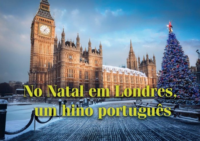 No Natal em Londres, um hino português